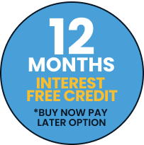 12 Months Intrest free credit *Buy now pay later option